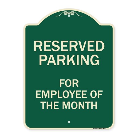 Signmission Designer Series-Reserved Parking For Employee Of The Month, 24" x 18", G-1824-9763 A-DES-G-1824-9763
